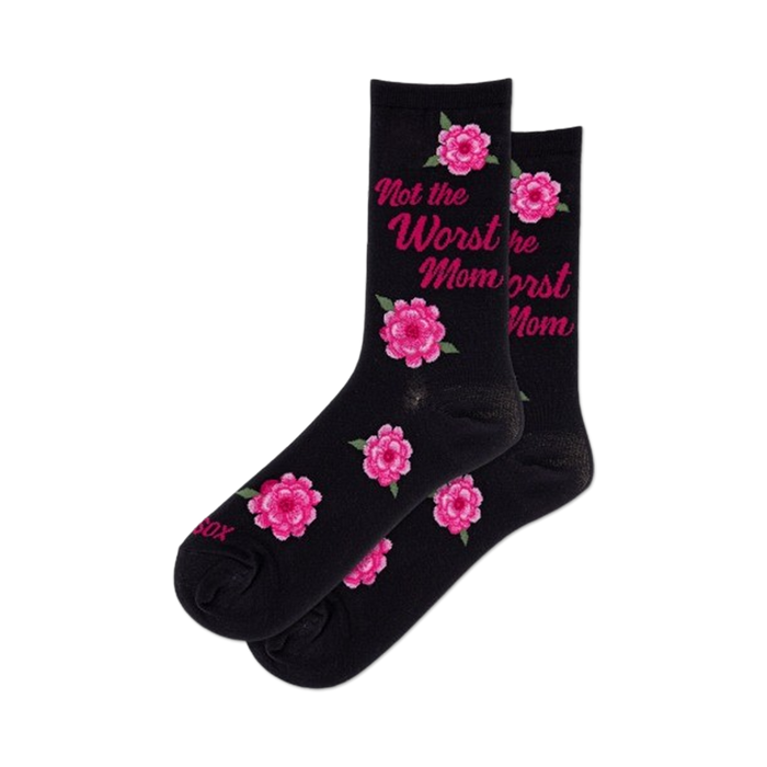 Pair of black crew socks adorned with pink roses and the text 'Not the Worst Mom' in pink script. }}