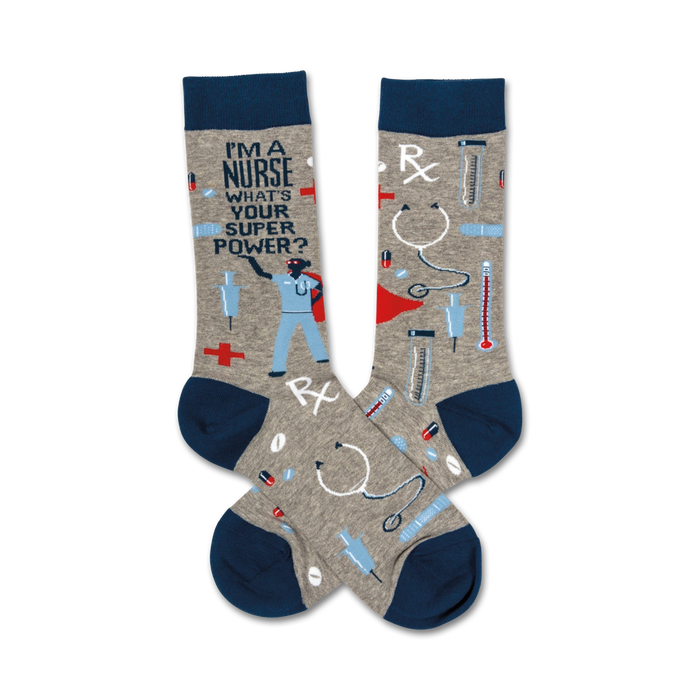 Crew socks in grey and navy blue, showcasing a nurse superhero graphic, medical tools, and the phrase 'I'm a Nurse, what's your superpower?' }}