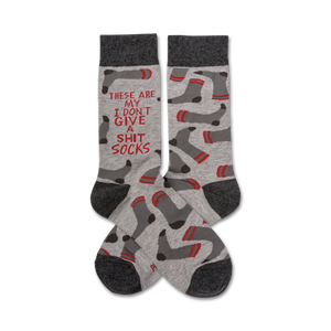 Grey crew socks with a red 'These Are My I Don't Give A Shit Socks' message and a repeated sock pattern.