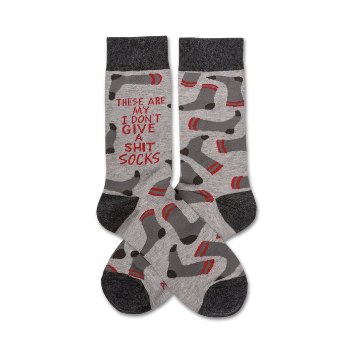 Grey crew socks with a red 'These Are My I Don't Give A Shit Socks' message and a repeated sock pattern.