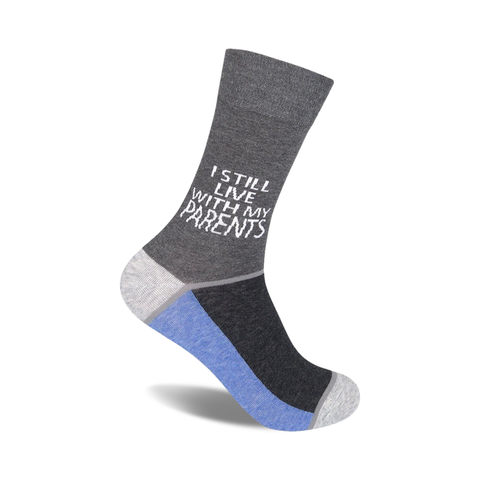 Crew socks in grey and blue, featuring the text 'I still live with my parents' in white.