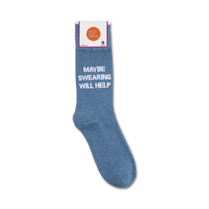 A flat lay image showing a pair of light blue 'Maybe Swearing Will Help' crew socks on a white background with a product tag.