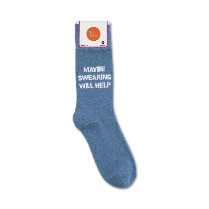 A flat lay image showing a pair of light blue 'Maybe Swearing Will Help' crew socks on a white background with a product tag.
