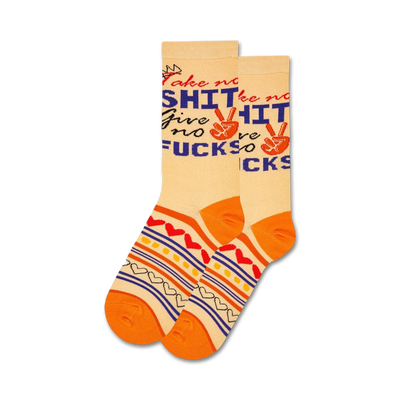 Pair of cream crew socks with orange and blue accents. Text reads 'Take No Shit, Give No Fucks' with a peace sign graphic.