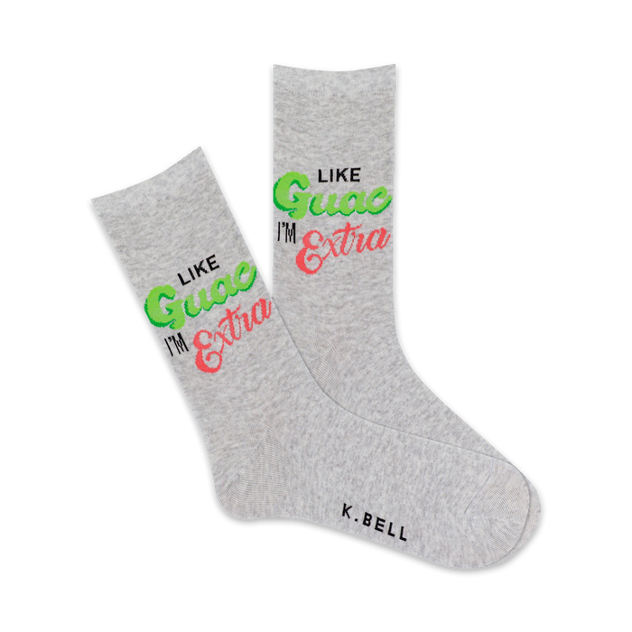 crew length gray women's socks with green and pink lettering 'like guac i'm extra'.   }}