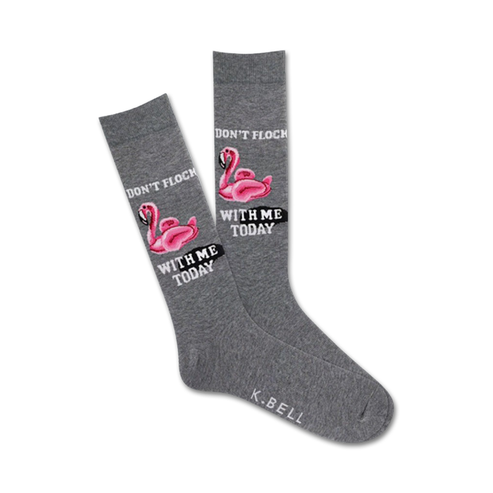 Grey crew socks with a pink flamingo design. Text reads: 'Don't Flock With Me Today'. Fun and quirky! }}