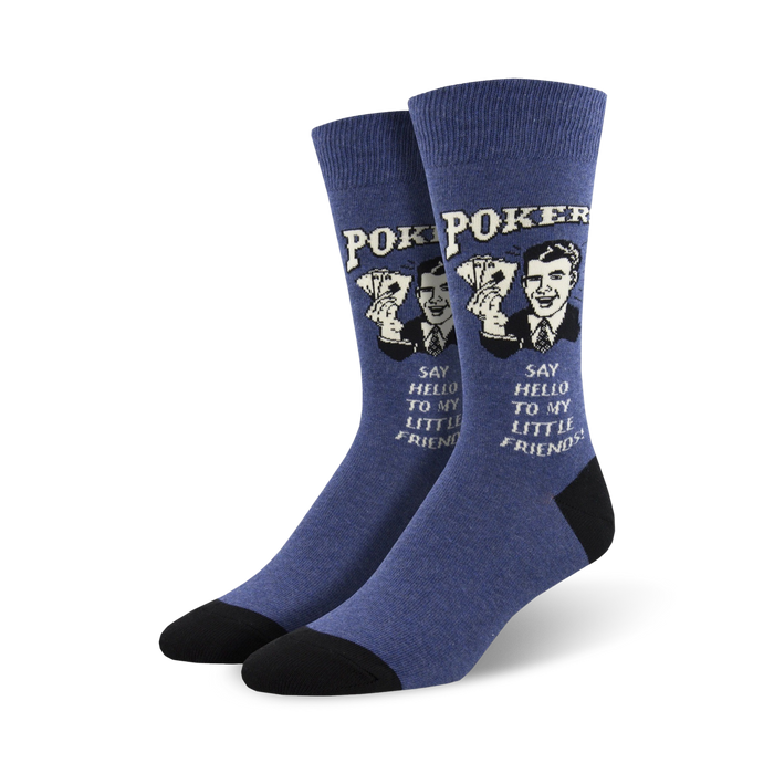 A pair of men's blue crew socks with a retro poker design. The socks feature a man holding cards and the phrase 'Say hello to my little friends'. }}