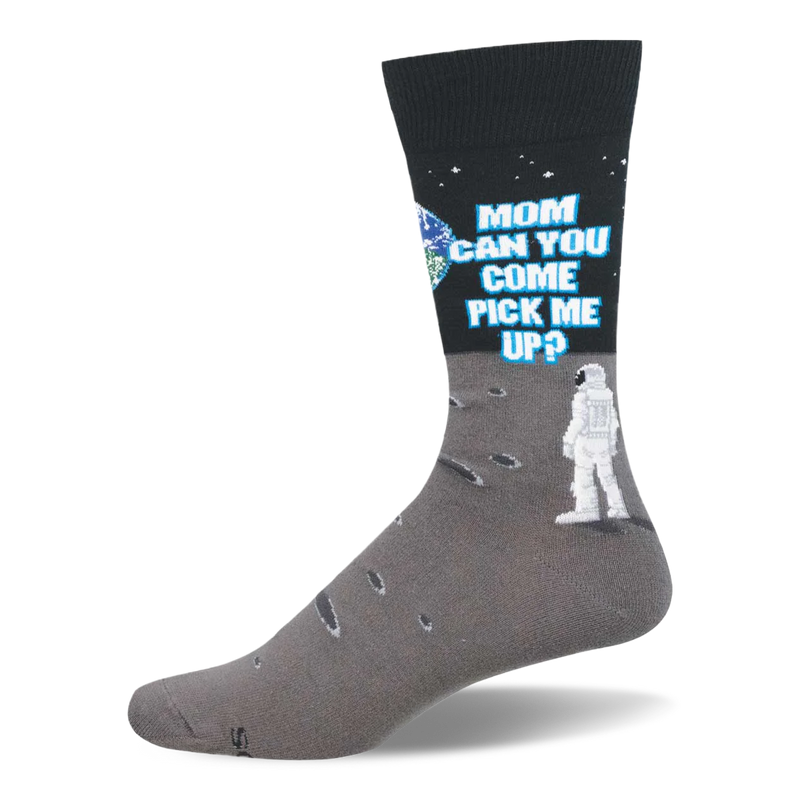 Black and gray crew sock showing an astronaut on the moon looking at the text MOM CAN YOU COME PICK ME UP next to Earth.