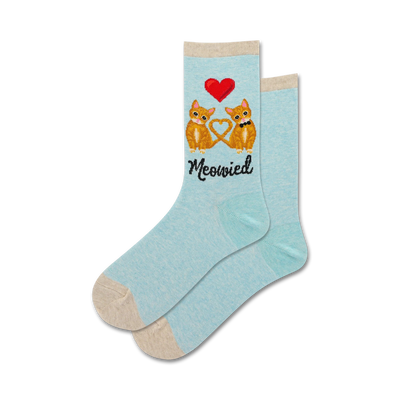 Pair of light blue crew socks with an image of two orange cats, a heart, and the word 'Meowied'. Beige cuffs.