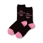 Pair of black crew socks with pink hearts and 'Mrs. Always Right' text. Pink heel and toe.