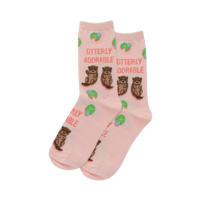 Pair of pink crew socks.  Features a repeating pattern of brown otters, teal lily pads, and the text 'Otterly Adorable'.
