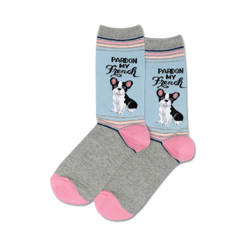 gray crew socks feature pink toes, heels, and top trim with a french bulldog illustration and text 'pardon my french' in black script.   