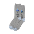 Pair of gray crew socks with a light blue heel and toe.  A small mountain scene and 'I'd Hike That' are embroidered on the socks.