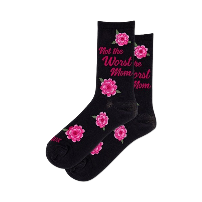 pink floral socks with the text '{not the worst mom}'. crew length socks for women.    }}