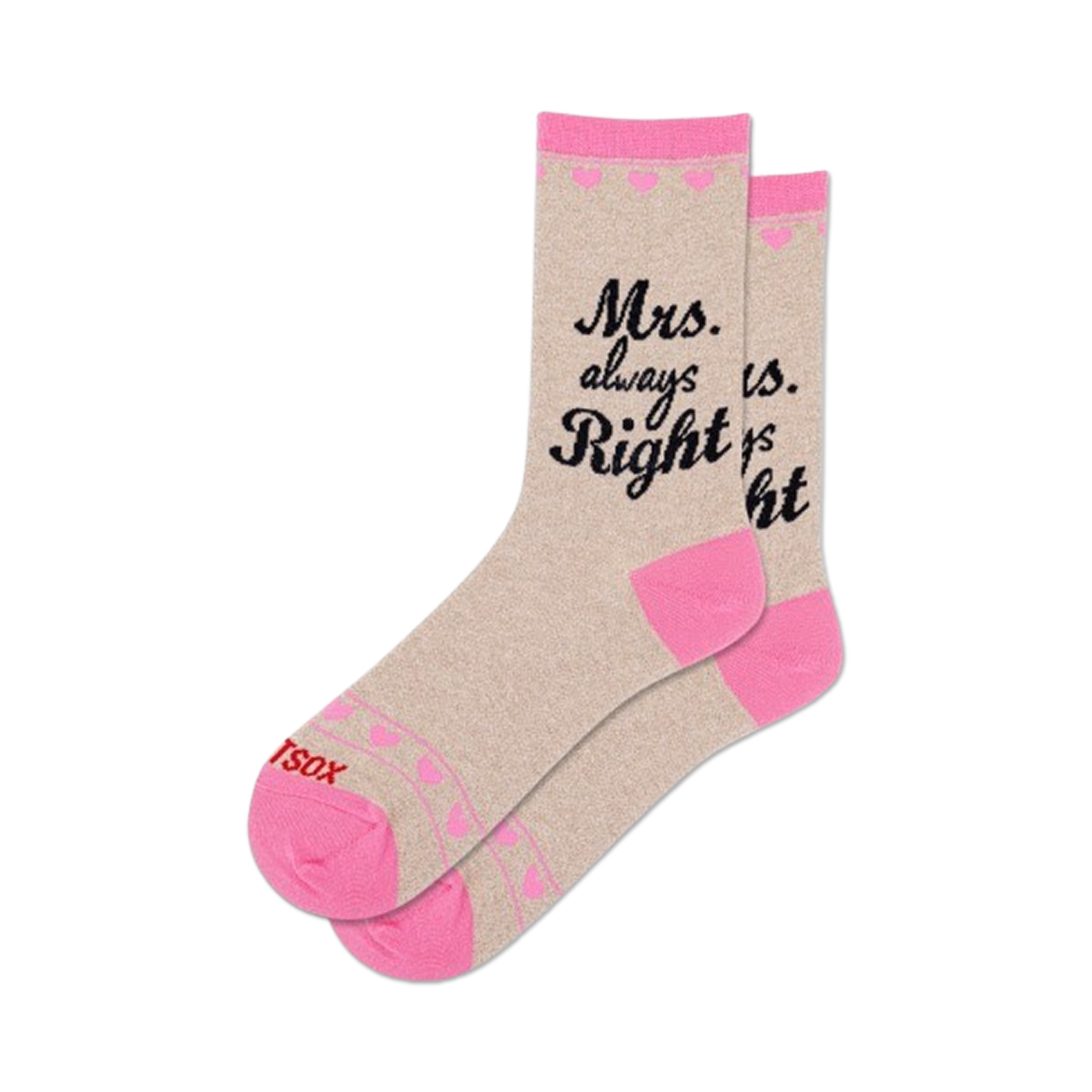 Beige crew socks with a pink cuff and small pink hearts.  Black script reads, "Mrs. Always Right."