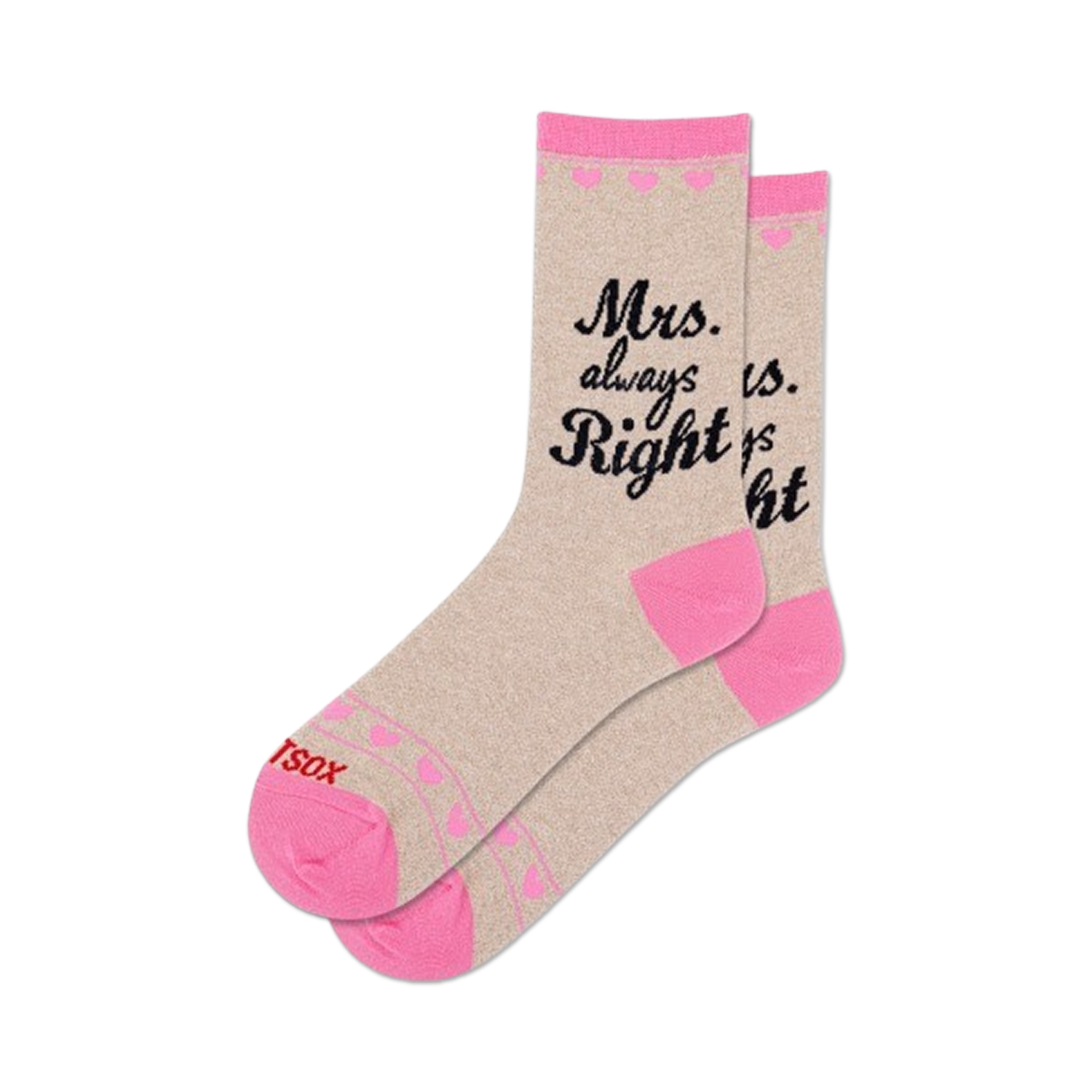 Beige crew socks with a pink cuff and small pink hearts.  Black script reads, "Mrs. Always Right."