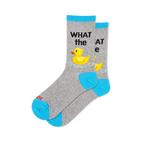 Grey socks with blue accents showing black 'WHAT the' text above a yellow rubber duck in water ripples.