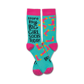 blue socks with pink toes, heels, and cuffs. crew length. women's size. "wore my big girl socks today" in black. funny theme.  