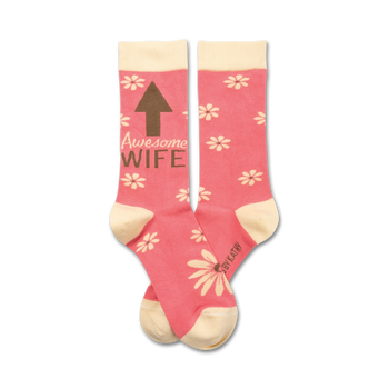pink crew socks with brown floral pattern and 'awesome wife' text by by kathy.  