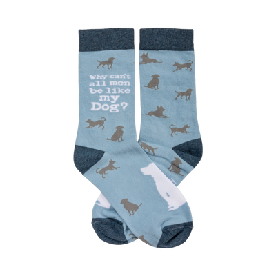 Crew socks in light blue with a grey dog pattern. Text on the sock reads: Why can't all men be like my Dog?