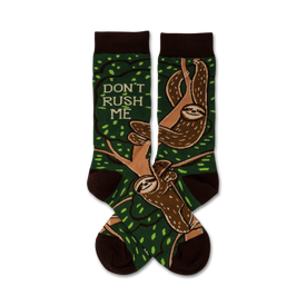 brown and green sloth socks with "don't rush me" text, conveying a relaxed and leisurely vibe.  