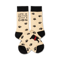 Cream crew socks with black paw prints and a black dog design. Text reads: 'Life is better with a dog'.