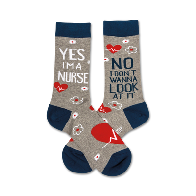 gray nursing crew socks with blue toes, heels, and tops feature a red heart with an ekg line and "yes i'm a nurse...no i don't wanna look at it" message.  