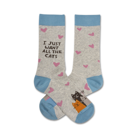 gray crew socks with pink hearts, black and orange cat graphics and 'i just want all the cats' text.  