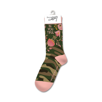 Crew socks in camo green with pink flowers and 'Be You Tiful' text. Pink toe and heel.