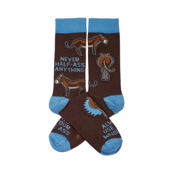 Pair of brown crew socks with light blue cuffs and toes. They feature donkeys and the text "NEVER HALF-ASS ANYTHING".
