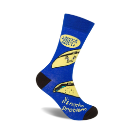 unique blue crew socks have a cartoon taco with funny sayings about tacos and problems.    