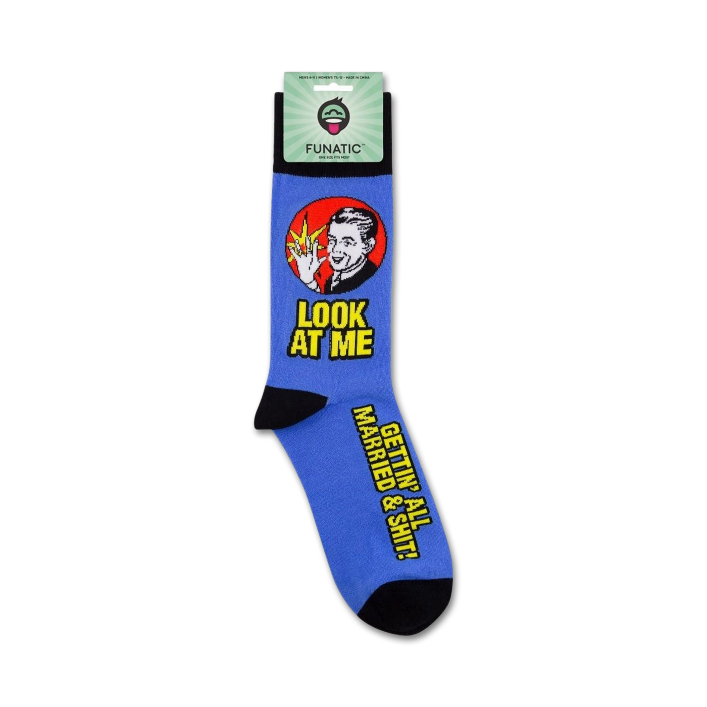 Lifestyle product shot showing 'Look At Me Gettin' All Married & Shit' socks on a person's foot.