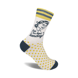 crew socks with yellow polka dots, blue stripes at the top, and a picture of a woman winking while saying "see you next tuesday".  