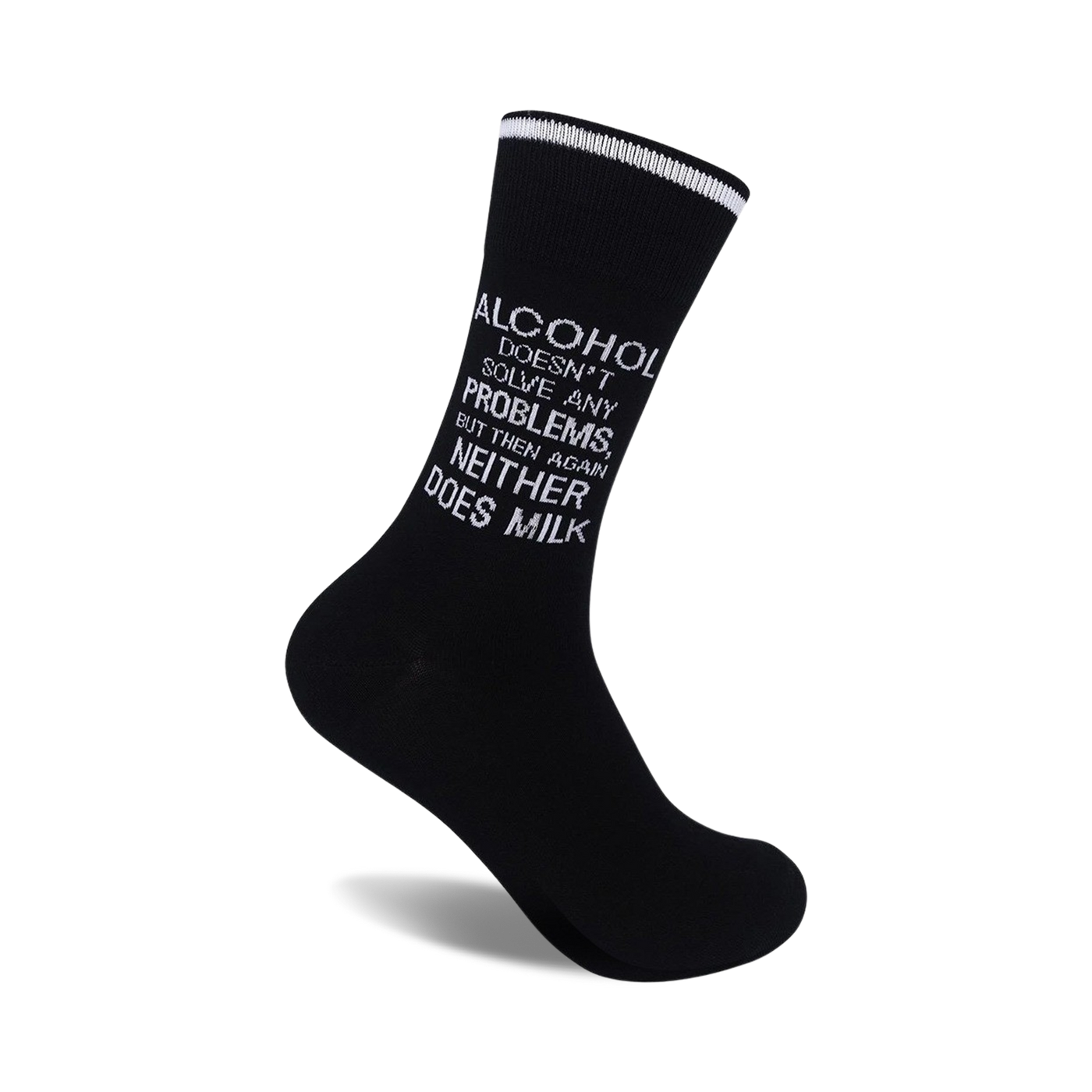 Black crew socks with a white slogan: 'Alcohol Doesn't Solve Any Problems, But Then Again Neither Does Milk'.