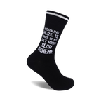 Black crew socks with a white slogan: 'Working here is part of my get rich slow scheme'.