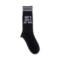 Close-up of 'Shit's About To Get Real' socks, showcasing the detail of the text and stripes.