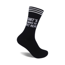 shit's about to get real funny themed mens & womens unisex black novelty crew socks