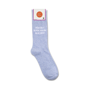 A pair of blue socks with white text that reads, 