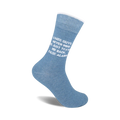 Crew socks in light blue featuring the text 'I hate guys. Nevermind, he just texted me back. False alarm.' in white.