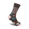 Brown crew socks with a pink cuff, featuring a sassy message and teal, pink, and white floral accents.
