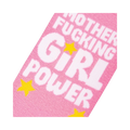 Close-up detail shot of the 'Mother Fucking Girl Power' text and yellow stars on the pink socks.