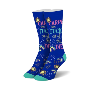 blue crew socks with the words 'carpe the fuck out of this diem' and rainbows.   