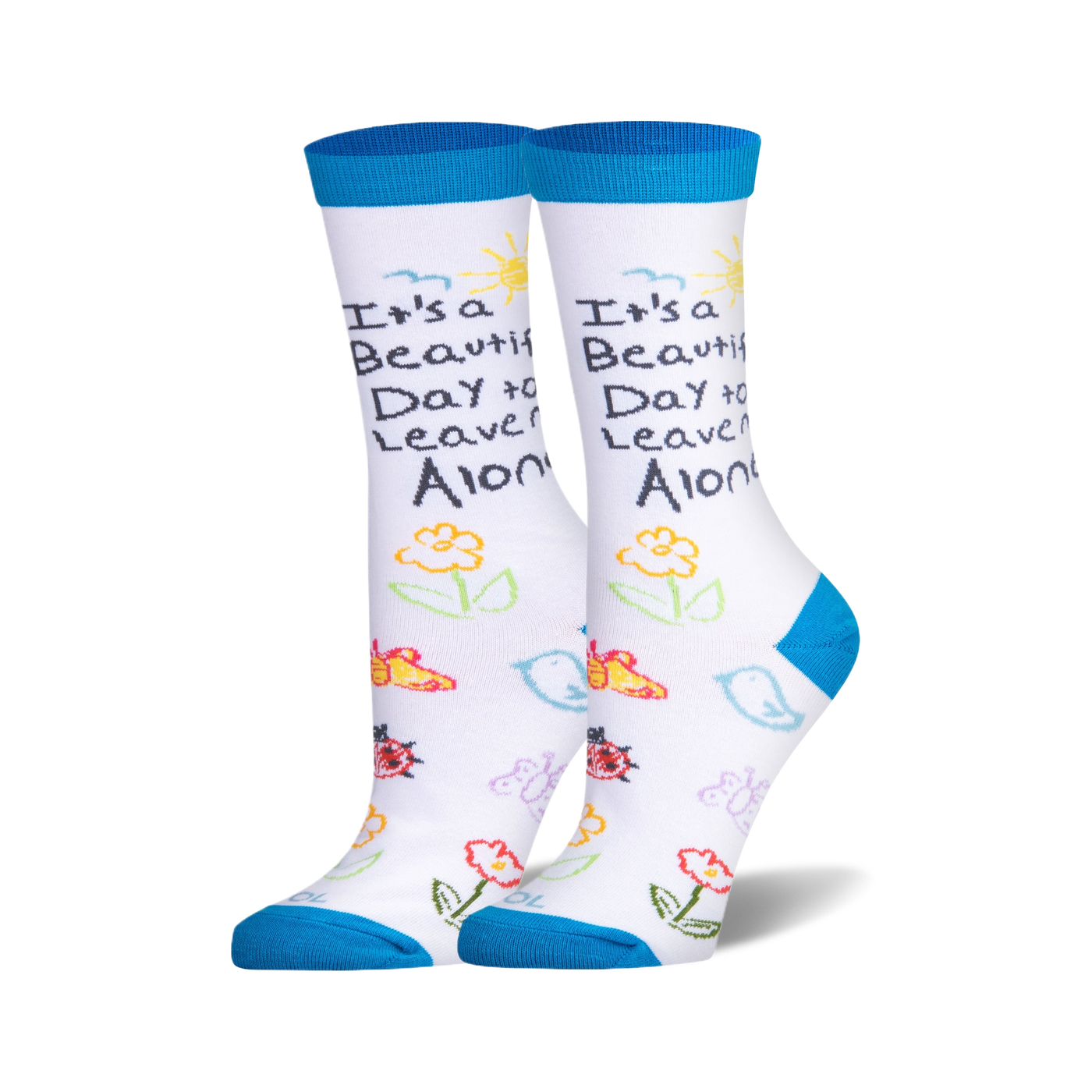 Pair of white crew socks with a teal cuff. Features a child's drawing of flowers, birds, butterflies and the phrase 'It's a beautiful day to leave me alone'.