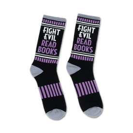 black crew socks with gray toe, heel, and top. white repeating pattern of purple stripes and the words "fight evil read books." for men and women.   