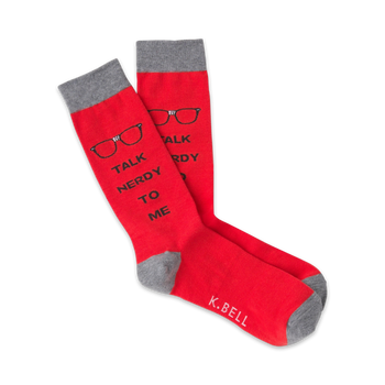 men's crew socks in red with grey toes, heels, and cuffs; words â€œtalk nerdy to meâ€ in black font  