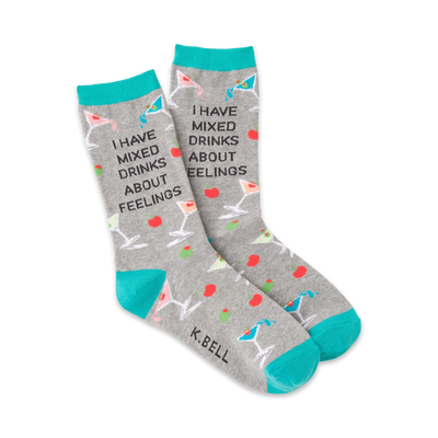 gray crew socks for women with martini glass pattern and "i have mixed drinks about feelings" text.   