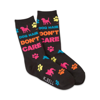 black crew length dog-themed socks with paw prints and "dog hair don't care" in bright letters   