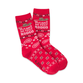 women's crew socks with red, white 'ain't my first rodeo' design.   