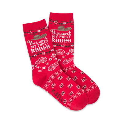 women's crew socks with red, white 'ain't my first rodeo' design.   