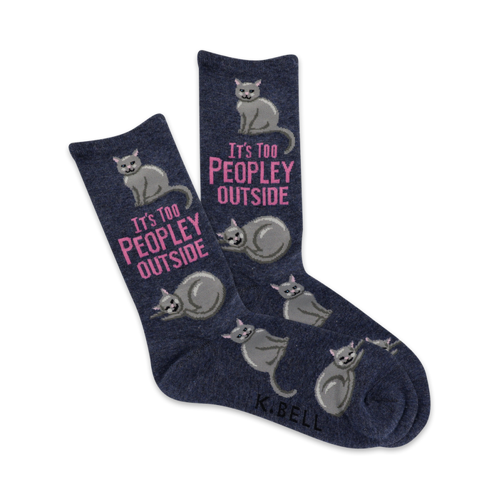 crew length dark blue socks with gray cats and pink text that says 'it's too peoply outside'.    }}